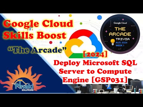 [2024 - Trivia Aug Week 1] Deploy Microsoft SQL Server to Compute Engine [GSP031] || Short Trick