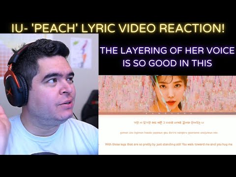 IU - 'Peach' Lyric Video REACTION!