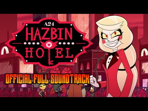 Hazbin Hotel (The Official Season 1 Soundtrack)