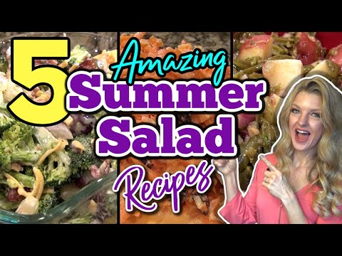 ⭐️Top 5 SUMMER SALAD RECIPES  you Must Try! | Easy SUMMER RECIPES you NEED in your LIFE!