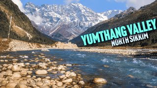 YUMTHANG VALLEY 2025 │ NORTH SIKKIM TOUR │ GANGTOK TO LACHUNG │ LACHUNG │ KATAO VALLEY