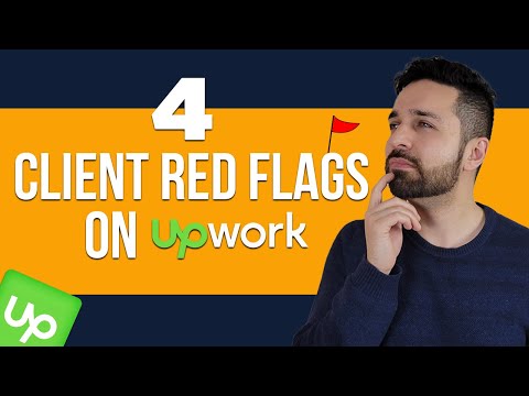 4 Client Red Flags on UPWORK!!