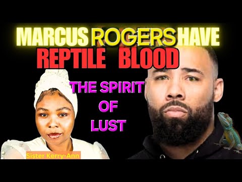 MARCUS ROGERS STRUGGLES WITH THE SPIRIT OF LUST! WHAT I SAW!! ##WEARENEAR #2NDEXODUS #ITISTIME