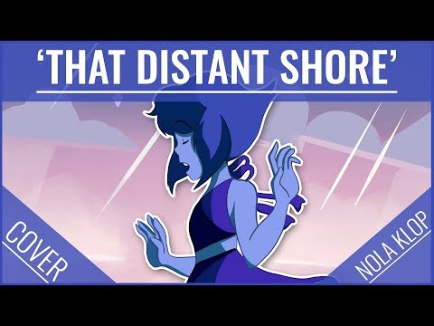 That Distant Shore - Steven Universe - Nola Klop Cover