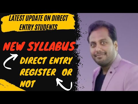 |Big Update on Direct Entry Students Under New Syllabus| Register Or Not |