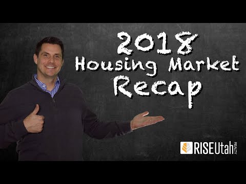 2018 Utah Housing Market Recap And 2019 Forecast!