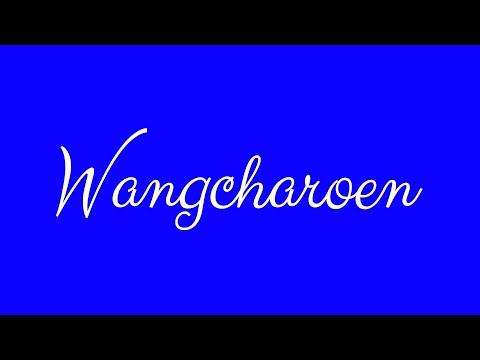 ✎ Wangcharoen ✎ English Cursive Handwriting Tutorial