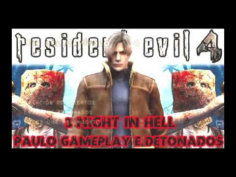 RESIDENT EVIL 4 THREE NIGHT IN HELL PARTE 11