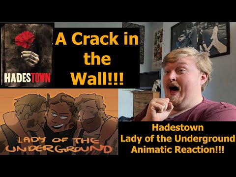 A Crack in the Wall!!! Hadestown Our Lady of The Underground Animatic Reaction!!!