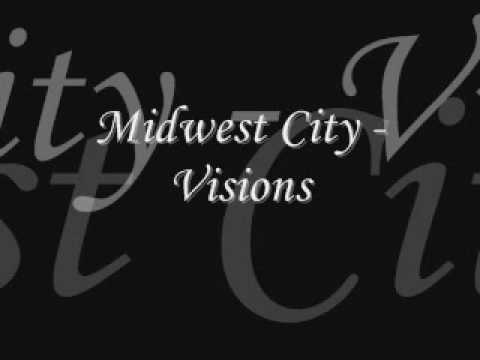 Midwest City - Visions