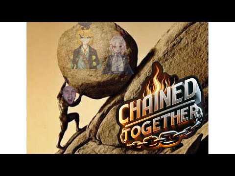 【Chained Together】rpr經歷了薛西弗斯式永恆煤氣燈效應鎖鏈地獄折磨