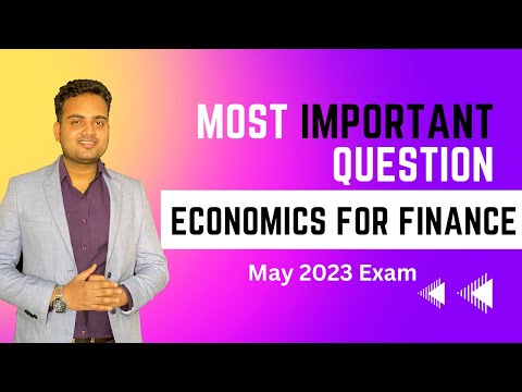 Economics for Finance most important questions for May 2023 Exam| Must Do List for Economics