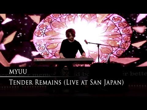 Tender Remains (Vocal Piano Version) Live at San Japan 2019 - Myuu