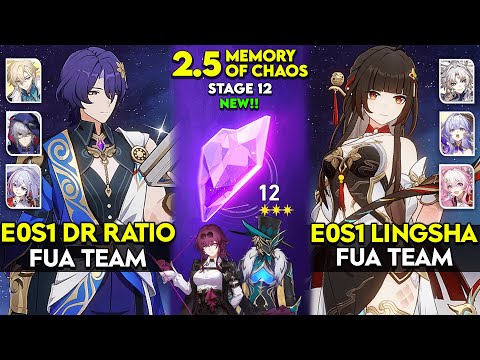 E0S1 Dr Ratio & E0S1 Lingsha FUA | BOTH SIDES FUA TEAMS | MOC 12 | v2.5 Honkai Star Rail.