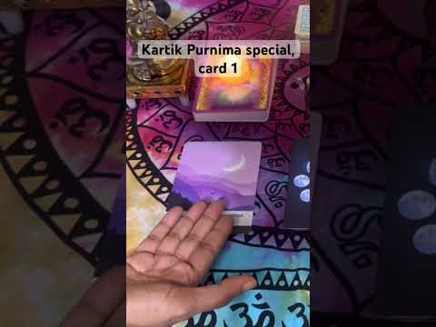 Kartik Purnima special reading, card 1.      #tarot #kartikpurnima2024 #divineguidance #special