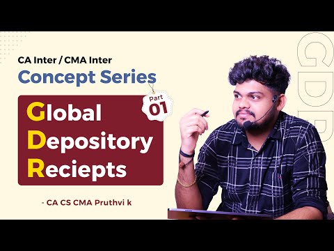 What is a Global Depository Receipt (GDR)? | Why & When to Issue GDRs || BY CA CS CMA PRUTHVI SIR