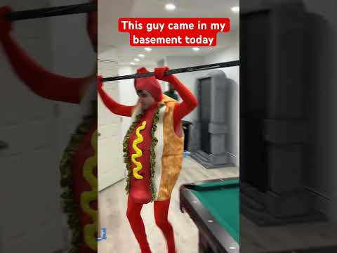 The hotdog man invaded my basement