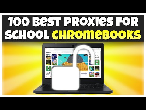 100 BEST WEBSITE UNBLOCKERS FOR SCHOOL CHROMEBOOKS! *WORKING*