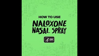 How to Use Naloxone Nasal Spray (:30)