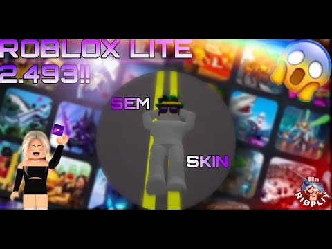 😱🔥SAIUU!!! NOVA ATUALIZAÇÃO DO ROBLOX LITE 2.493!! EM PRIMEIRA MÃO🔥😱