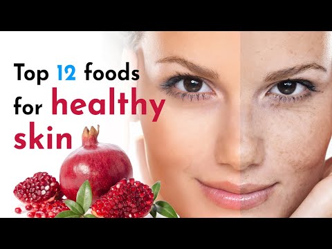 The 12 Best Foods for Healthy Skin, Protect Skin and Hair from Damage