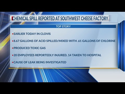 Chemical spill at Southwest Cheese factory in Clovis injures 20