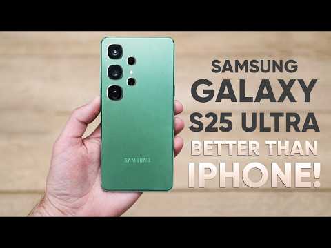 Samsung Galaxy S25 Ultra – Better Than iPhone!