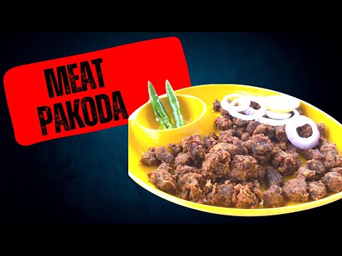 Meat  Pakkoda / Beef pakora recipe with easy steps