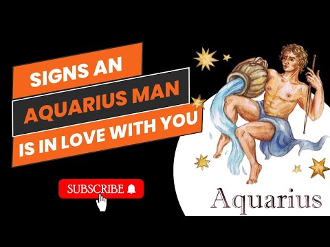 8 Signs an AQUARIUS Man is in LOVE with You ♒