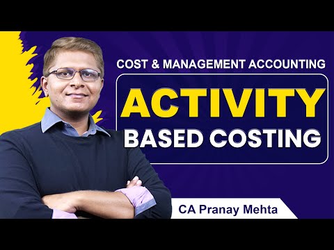 CA Inter Cost & Management Accounting| Activity Based Costing| CA Pranay Mehta