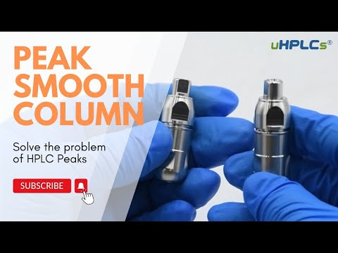 HPLC Peak Smooth Column for Abnormal Peak in HPLC