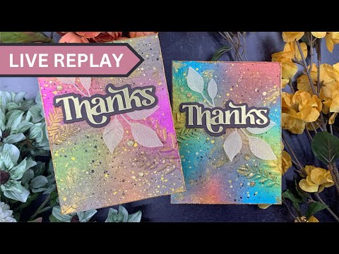 🟣LIVE REPLAY! Wistful Leaves Thank You Cards