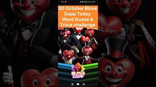 30 October Blove Dapp Today Word Guess & Trivia challenge | Blove Dapp daily activity | #blovedapp