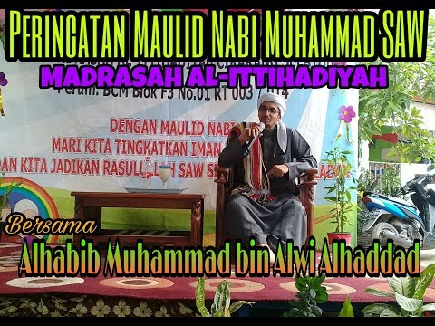 Tausiyah Habib Muhammad bin Alwi Alhaddad di PHBI Maulid Nabi Muhammad SAW d Madrasah Al-Ittihadiyah