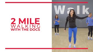 2 Mile Walk | Walk With A Doc (Walk at Home)