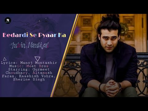 Radiant Music (Lyrics)- Bedardi Se Pyaar Pa | Jubin Nautiyal