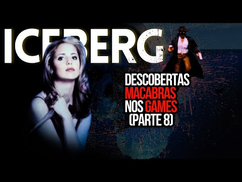 O Iceberg das Descobertas Macabras nos Games - Parte 8