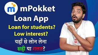 mPokket Loan App Review | Best Instant Loan App For Students And Salaried? Charges, Documents, Fee?