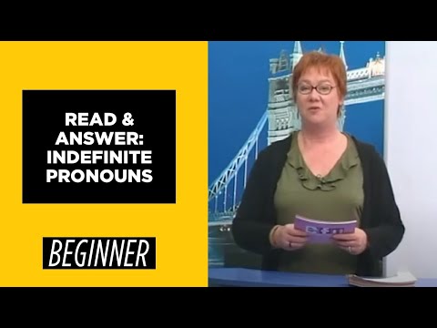 Beginner Level - Read & Answer - Indefinite Pronouns | English For You