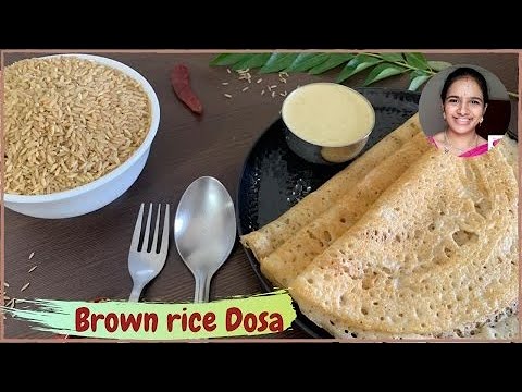 Brown Rice dosa recipe in telugu || brown rice dosa recipe in telugu || dosa using brown rice