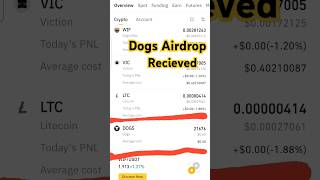 Dogs airdrop withdraw recieved on Binance | dogs listing news update