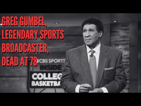 Legendary Sports Broadcaster Greg Gumbel Passes Away at 78