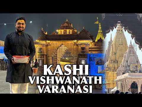 KASHI VISHWANATH TEMPLE DARSHAN VARANASI | GYAN VAPI | Manikarnika Ghat | Varanasi StreetFood Chats