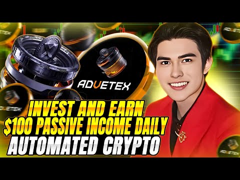 ADVETEX - INVEST AND EARN $100 DAILY PASSIVE INCOME