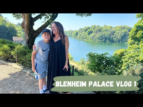 BLENHEIM PALACE - VLOG 1