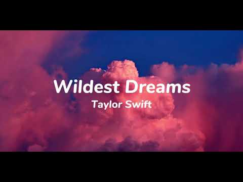 Taylor Swift - Wildest Dreams (Taylor’s version) (Lyrics)