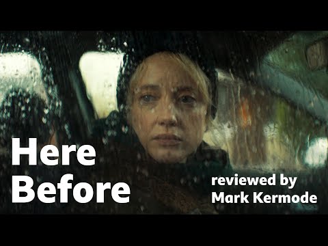 Here Before reviewed by Mark Kermode