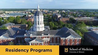 Graduate Medical Education at MU School of Medicine