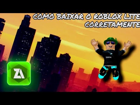 COMO BAIXAR CORRETAMENTE O ROBLOX LITE DO CANAL!!