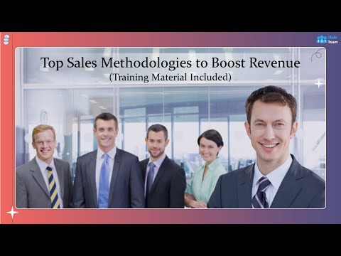 Top Sales Methodologies to Boost Revenue (Training Material Included)